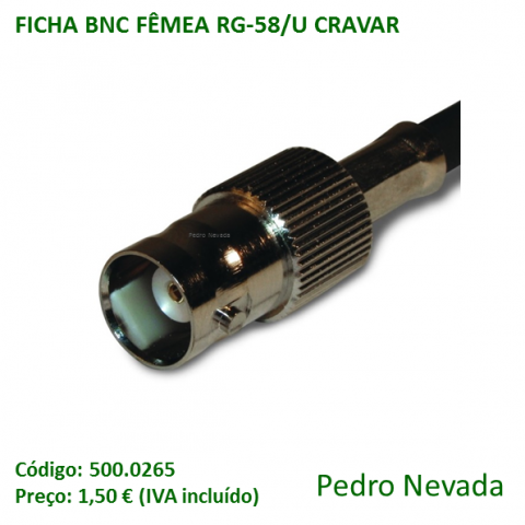 FICHA BNC FÊMEA RG-58/U CRAVAR - Pedro Nevada