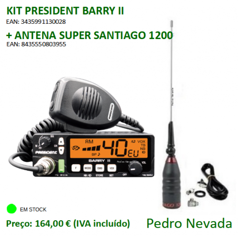 KIT RÁDIO PRESIDENT BARRY II + ANTENA SUPER SANTIAGO 1200 - Pedro Nevada