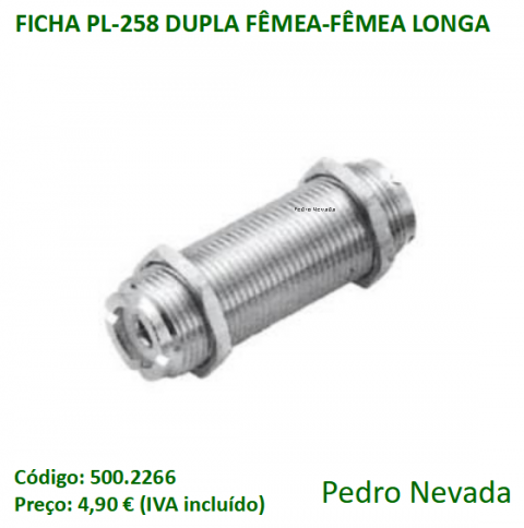 FICHA PL-258 DUPLA FÊMEA-FÊMEA LONGA - Pedro Nevada