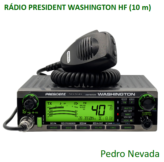 RÁDIO PRESIDENT WASHINGTON HF (10 m) - Pedro Nevada