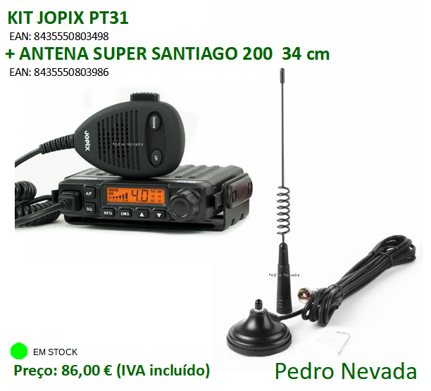 KIT JOPIX PT-31 + ANTENA SUPER SANTIAGO 200 (34 cm) - Pedro Nevada