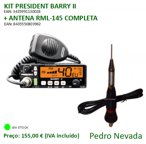 KIT RÁDIO PRESIDENT BARRY II + ANTENA RML-145 COMPLETA - Pedro Nevada