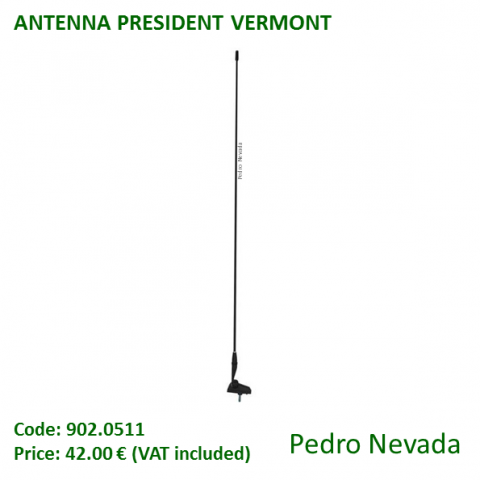 ANTENNA PRESIDENT VERMONT car radio type - Pedro Nevada