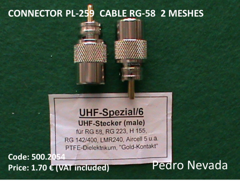 CONNECTOR PL-259  CABLE RG-58  2 MESHES - Pedro Nevada