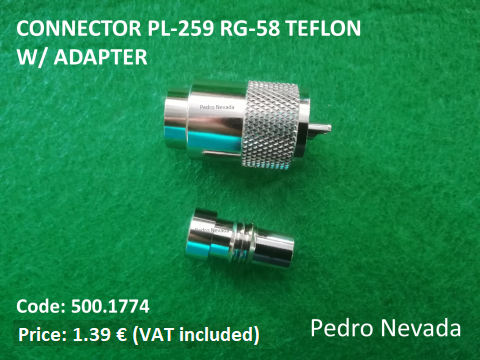 CONNECTOR PL-259 RG-58 TEFLON W/ ADAPTER - Pedro Nevada