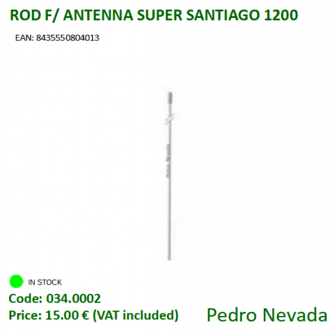 ROD F/ ANTENNA SUPER SANTIAGO 1200 - Pedro Nevada