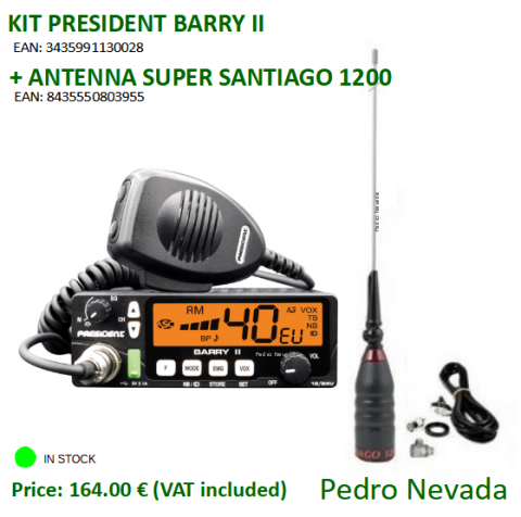 KIT RADIO PRESIDENT BARRY II + ANTENNA SUPER SANTIAGO 1200 - Pedro Nevada