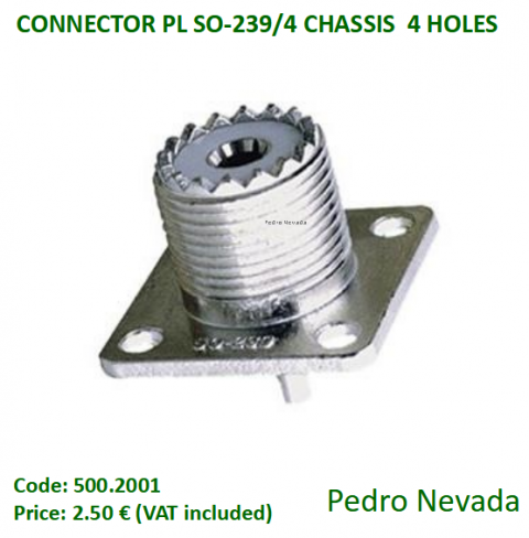 CONNECTOR PL SO-239/4 CHASSIS  4 HOLES - Pedro Nevada