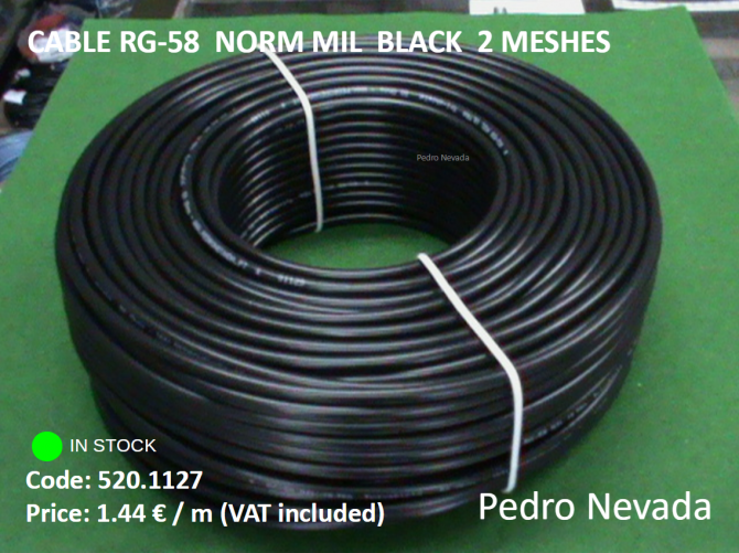 CABLE RG-58 NORM MIL BLACK 2 MESHES - Pedro Nevada