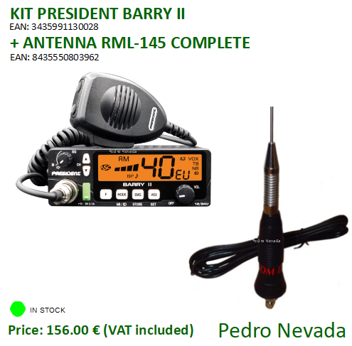 KIT PRESIDENT BARRY II + ANTENNA RML-145 COMPLETE - Pedro Nevada